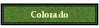 Colorado