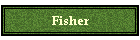 Fisher