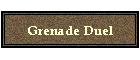 Grenade Duel