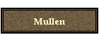 Mullen